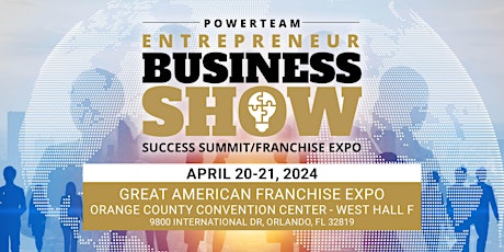 Powerteam Entrepreneur Business Show/Success Summit/Franchise Expo Orlando primary image