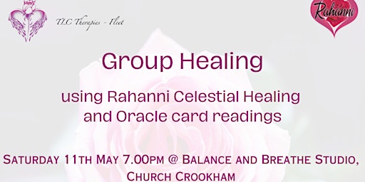 Imagem principal do evento In person Rahanni Celestial Healing Group session by TLC Therapies-Fleet