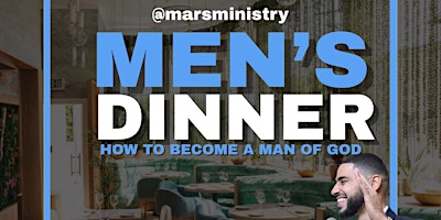 Imagem principal do evento M.A.R.S. Men’s Dinner