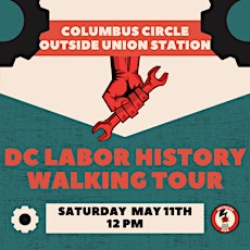 DC LABOR HISTORY WALKING TOUR