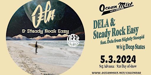 Imagem principal do evento DELA & Steady Rock Easy feat. Dela from Slightly Stoopid