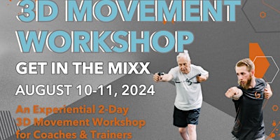 Summer 3D Movement Workshop for Personal Trainers & Coaches primary image