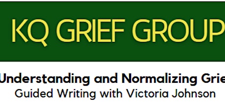 KQ Grief Group-Guided Writing with Victoria