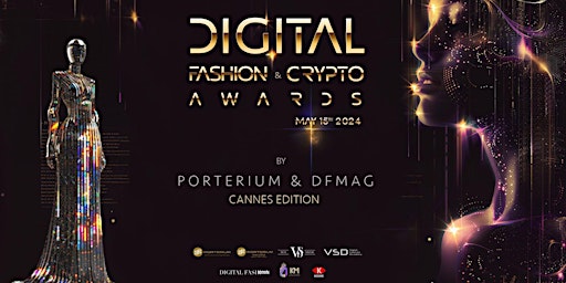 Immagine principale di Digital Fashion &  Crypto Awards by PORTERIUM & DFMag Cannes Edition 