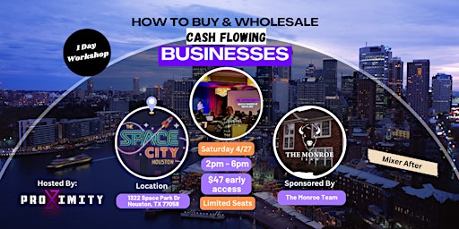 Primaire afbeelding van How To Buy/Wholesale Cash Flowing Businesses (1 Day In Person Workshop)