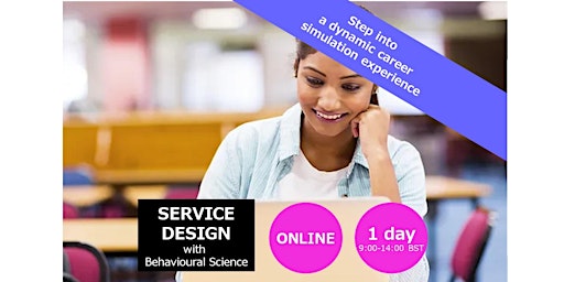 [ONLINE]1 Day Service Design with Behavioural Science for 15-18 primary image