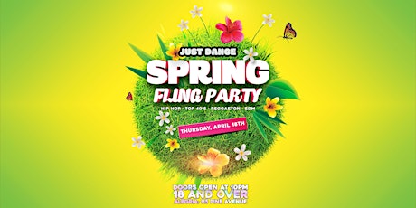 Just Dance: Spring Fling 18+ inside Alegria in Downtown Long Beach, CA!
