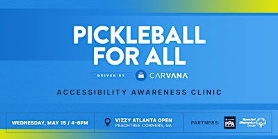 Imagem principal do evento Pickleball for All Driven By Carvana: Accessibility Awareness Clinic
