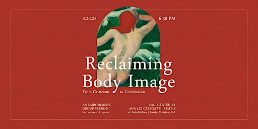 Primaire afbeelding van Reclaiming Body Image: From Criticism to Celebration, an embodiment session