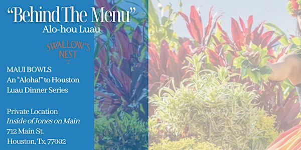Finn Hall Features Alohou Luau  with Maui Bowls