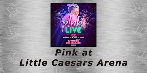 Imagem principal do evento Shuttle Bus to See Pink at Little Caesars Arena