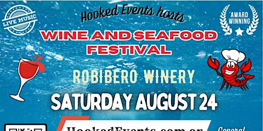 The Annual Seafood and Wine Festival at Robibero Winery primary image