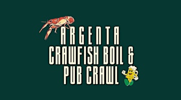 Argenta Crawfish Boil and Pub Crawl primary image