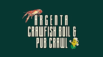 Argenta Crawfish Boil and Pub Crawl