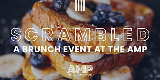 Primaire afbeelding van Scrambled: A Brunch Event at the AMP