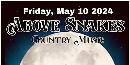 Imagem principal do evento Above Snakes Country w/ Special Guest Barry Sless