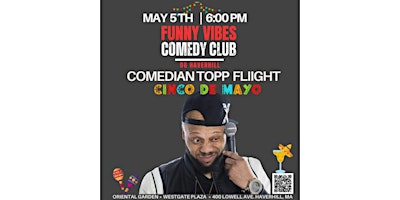 Imagen principal de Topp Fliight - Funny Vibes Comedy Club - May 5th
