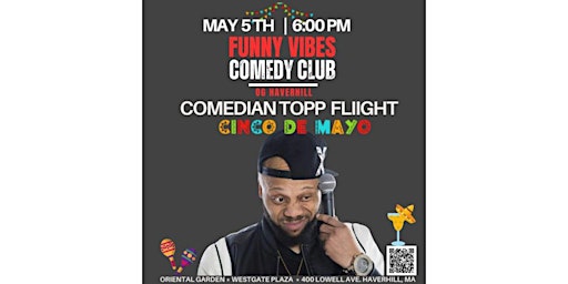 Imagem principal do evento Topp Fliight - Funny Vibes Comedy Club - May 5th