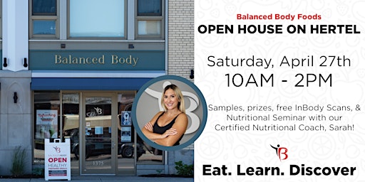 Imagem principal do evento Balanced Body Foods -Hertel Avenue - Open House & Nutrition Seminar