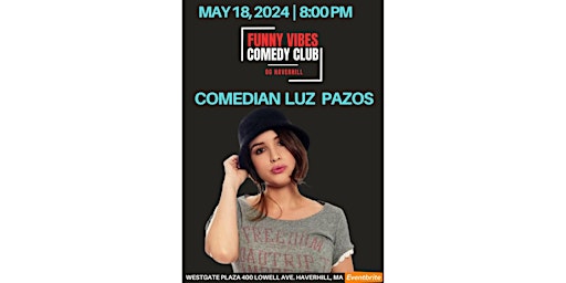 Primaire afbeelding van Luz Pazos - Funny Vibes Comedy Club - May 18th