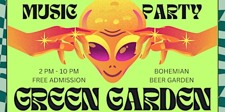 4/20 GREEN GARDEN PARTY - FREE OUTDOOR LIVE MUSIC FESTIVAL