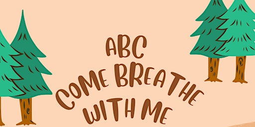 Imagem principal do evento ABC Come Breathe With Me