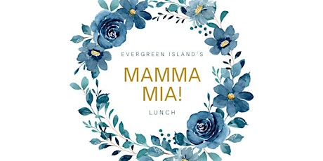 Evergreen Island's Mothers Day Lunch