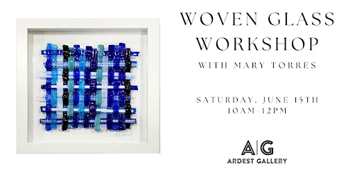 Hauptbild für Woven Glass Workshop with Mary Torres