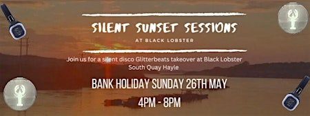 Primaire afbeelding van Silent Sunset Sessions @ Black Lobster, South Quay, Hayle