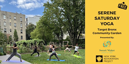 Hauptbild für Serene Saturday Yoga at Target Bronx Community Garden