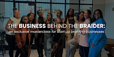 Primaire afbeelding van The Business Behind the Braider Masterclass