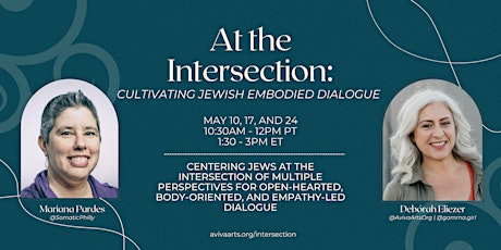 At the Intersection: Cultivating Jewish Embodied Dialogue - Session 2 & 3