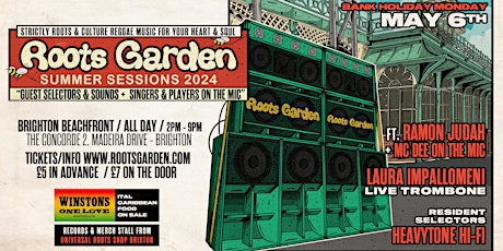 Roots Garden Sound System 'Summer Sessions  2024' // Monday May 6th