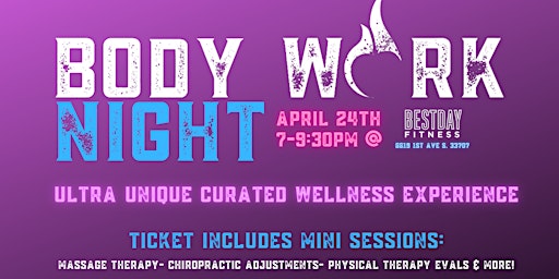 Body Work Night- Ultra Unique Wellness Experience @ Best Day Fitness primary image