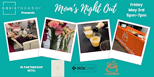 Image principale de "Mom's Night Out" at Oasis Face Bar