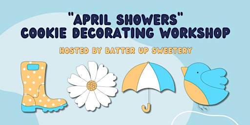 Primaire afbeelding van "April Showers" Cookie Decorating Workshop