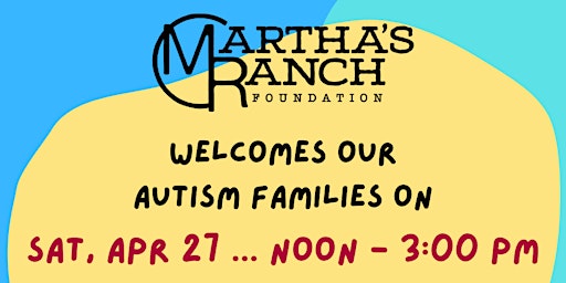 Image principale de Family Fun Event for our Autism Families at Twin Canyons Ranch