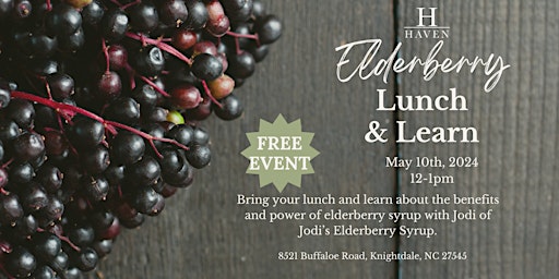 Hauptbild für Lunch and Learn: Elderberry (FREE)