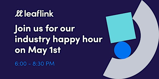 LeafLink's Industry Happy Hour primary image