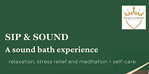 Imagen principal de Sip & Sound: A Sound Bath Experience