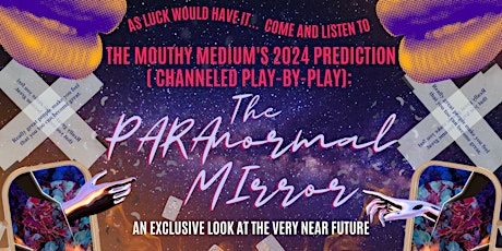 2024 Prediction REVEALED: The PARAnormal MIrror