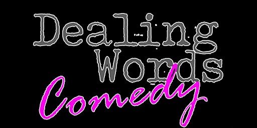 Imagen principal de Dealing Words Comedy at Rhythm & Spirits