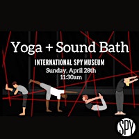 Yoga + Sound Bath at the SPY Museum primary image