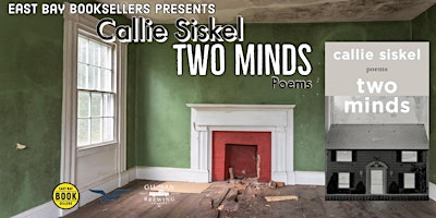 Image principale de East Bay Booksellers presents Callie Siskel "Two Minds" Release