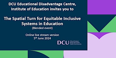 The Spatial Turn for Equitable Inclusive Systems in Education (Online) primary image