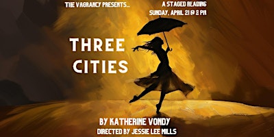 Immagine principale di THREE CITIES by Katherine Vondy 