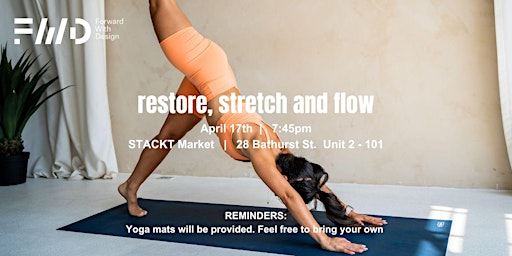 Imagem principal do evento Full Body Restore Stretch & Flow at STACKT Market w/ Forward With Design