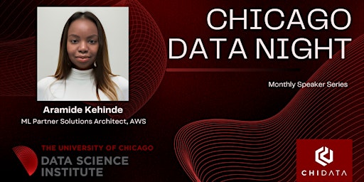 Imagem principal de Chicago Data Night: Aramide Kehinde (Amazon Web Services)