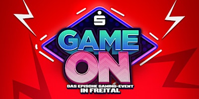 Imagem principal do evento GAME ON - Das epische Gaming-Event in Freital