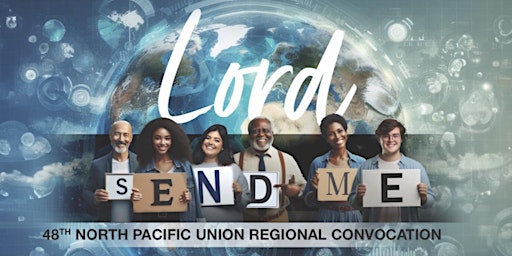 Imagem principal do evento North Pacific Union 48th Annual Regional Convocation